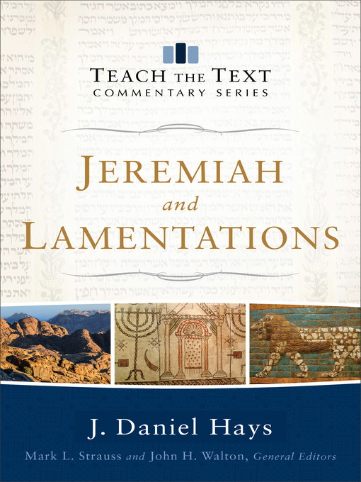 Title details for Jeremiah and Lamentations by J. Daniel Hays - Available